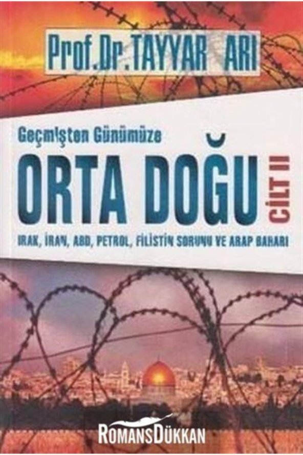 Geçmişten Günümüze Orta Doğu Cilt 2 Tayyar Arı ürün görseli 1