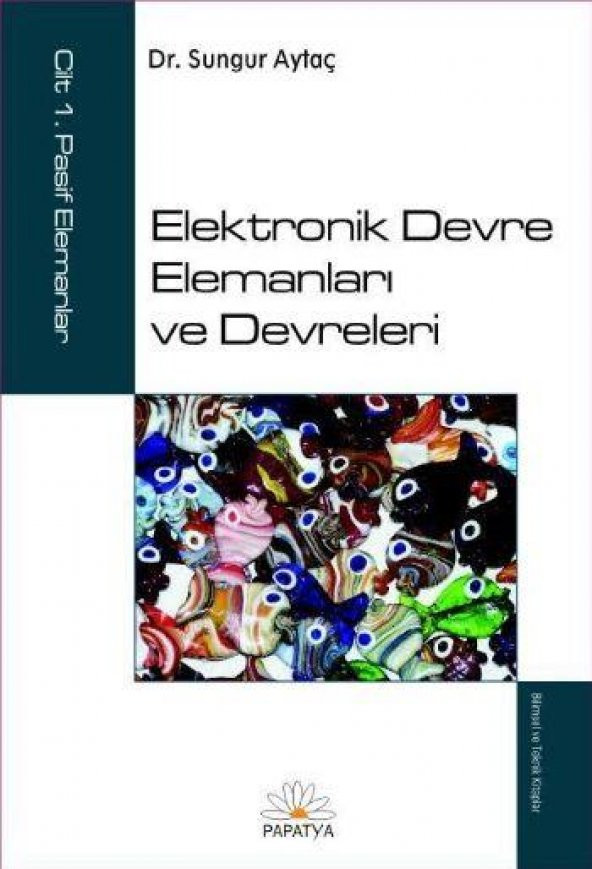 Elektronik Devre Elemanları ve Devreleri Cilt: 1 ürün görseli 1