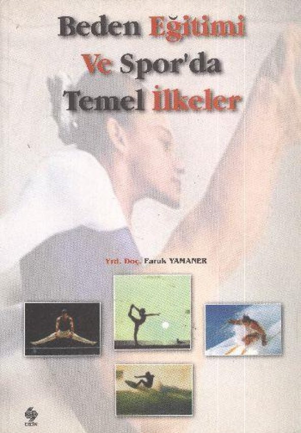 Beden Eğitimi ve Sporda İlkeler Faruk Yamaner ürün görseli 1