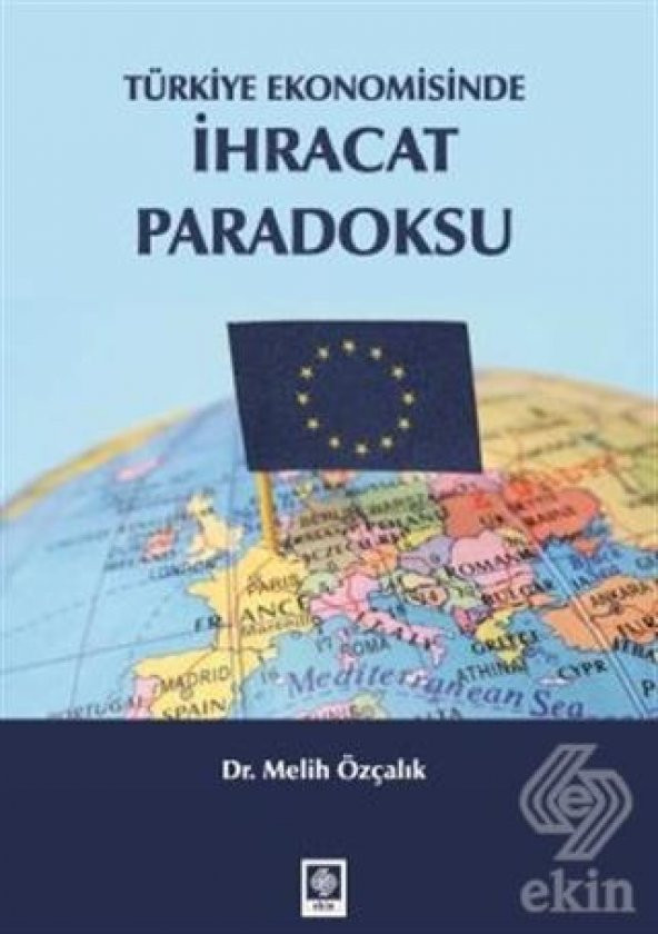Türkiye Ekonomisinde İhracat Paradoksu M.Özçalık ürün görseli 1