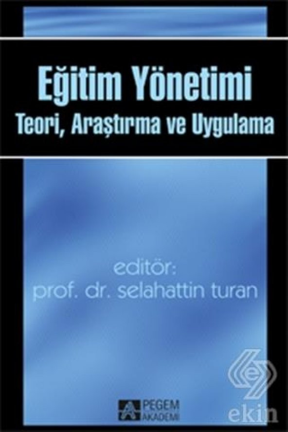 Eğitim Yönetimi: Teori, Araştırma ve Uygulama ürün görseli 1