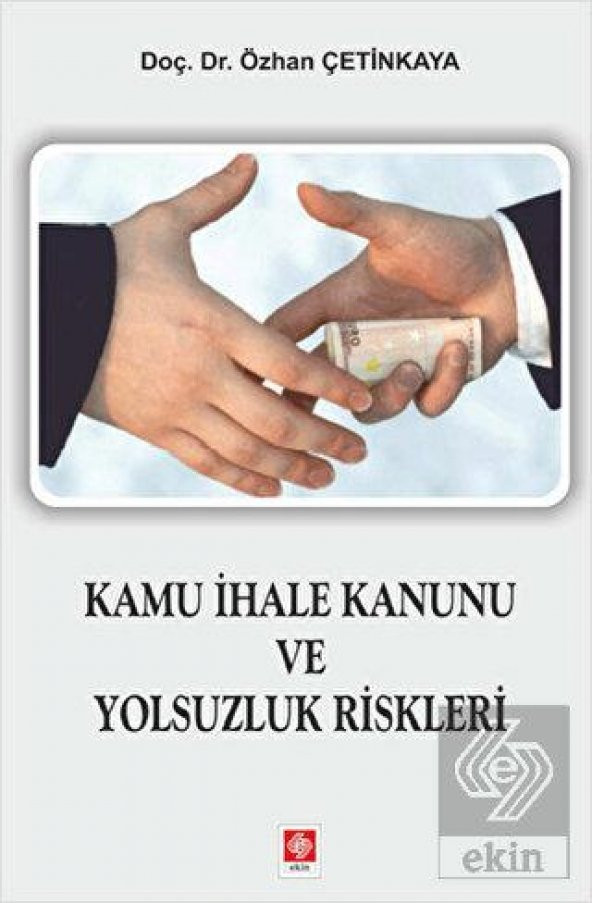 Kamu İhale Kanunu ve Yolsuzluk Riskleri Özhan Çetinkaya ürün görseli 1