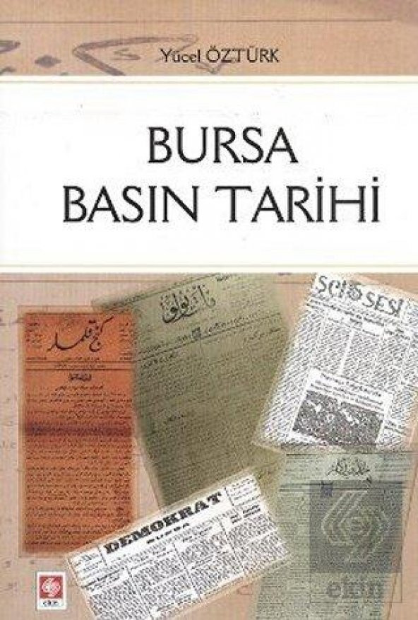 Bursa Basın Tarihi Yücel Öztürk ürün görseli 1