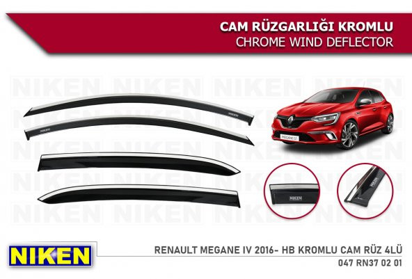 MEGANE 4 H.B 2016 2017 2018 2019 2020 2021 2022 2023 2024 2025 KROMLU CAM RÜZGALIĞI NİKEN ürün görseli 1