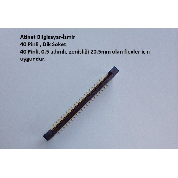 40 Pin 0.5Mm Adımlı Dik Flex Soketi Flex Ffc Konnektörü 40-0.5-Dik ürün görseli 1