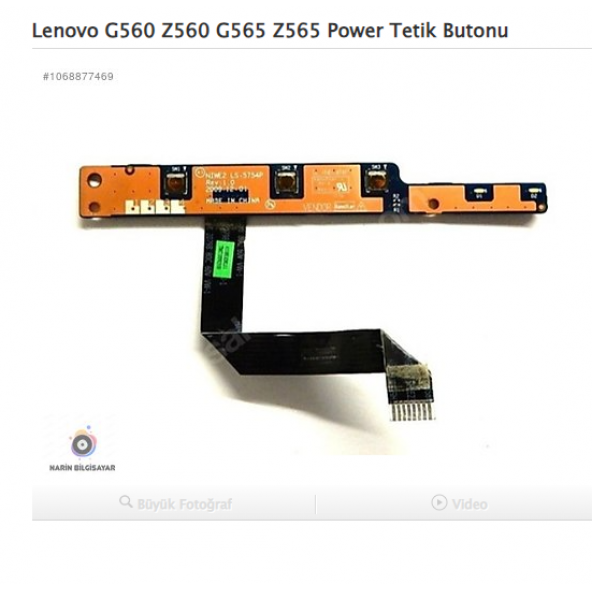 Lenovo G560 Z560 G565 Z565 Power Tetik Butonu ürün görseli 1