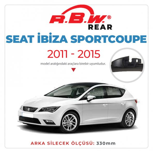 RBW Arka Silecek Seat Ibiza 5 Sportscoupe 2011-2015 ile uyumlu ürün görseli 1