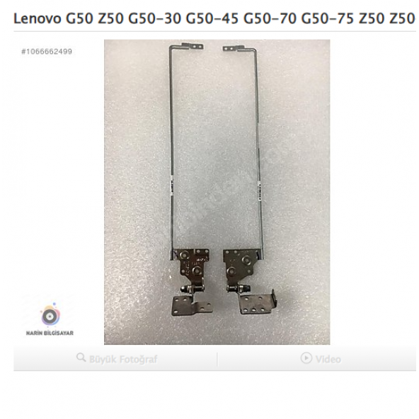 Lenovo G50 Z50 G50-30 G50-45 G50-70 G50-75 Z50 Z50-45 Menteşe ürün görseli 1