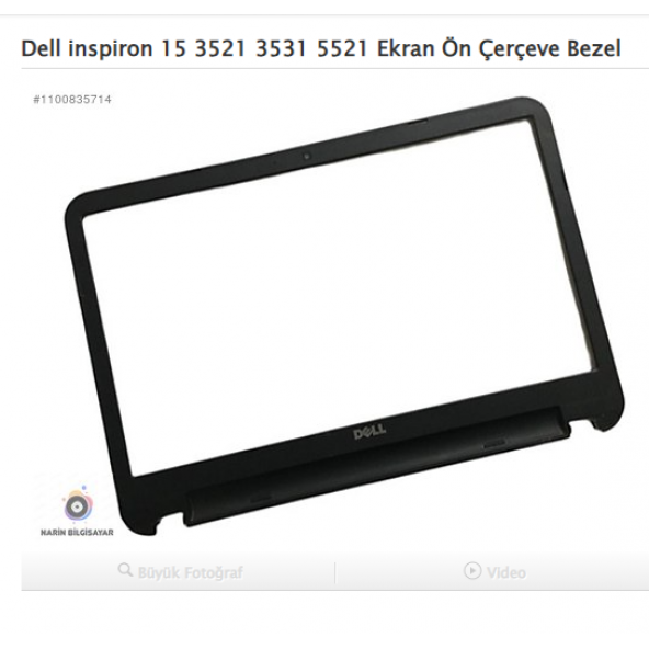 Dell inspiron 15 3521 3531 5521 Ekran Ön Çerçeve Bezel ürün görseli 1
