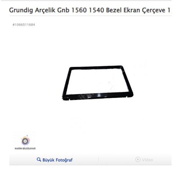 Grundig Arçelik Gnb 1560 1540 Bezel Ekran Çerçeve 13N0-Yha0611 ürün görseli 1