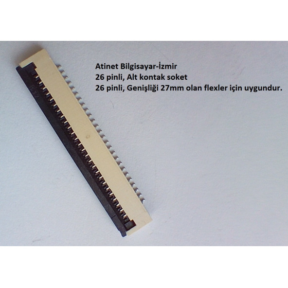 26 Pin 1Mm Adımlı Flex Soketi Flex Ffc Konnektörü Alt kontak 26-1-Alt ürün görseli 1