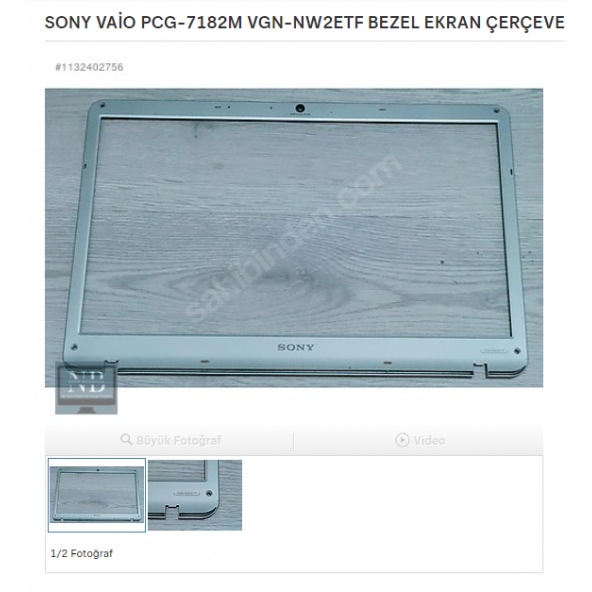 SONY VAİO PCG-7182M VGN-NW2ETF BEZEL EKRAN ÇERÇEVESİ ürün görseli 1