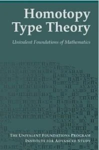 Homotopy Type Theory: Univalent Foundations of Mathematics ürün görseli 1