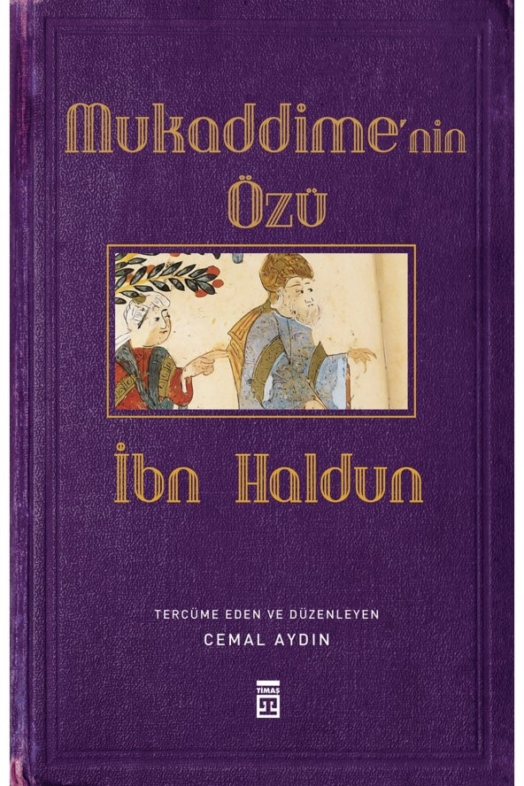 Mukaddimenin Özü kitabı - İbn Haldun - Timaş Yayınları ürün görseli 1