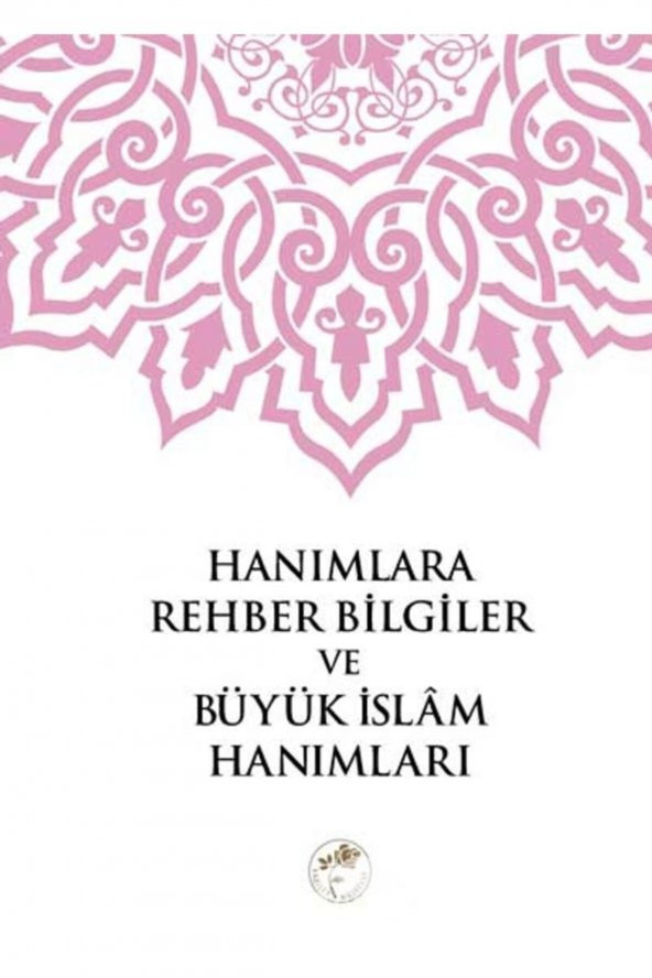 Hanımlara Rehber Bilgiler Ve Büyük Islam Hanımları - Kolektif ürün görseli 1