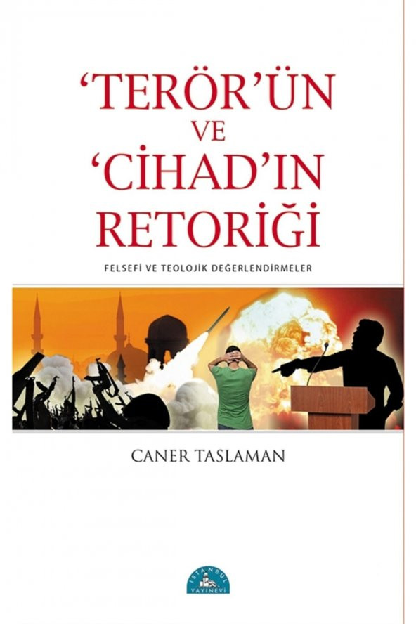 Terör’ün Ve Cihad’ın Retoriği - Caner Taslaman 9789758727032 ürün görseli 1