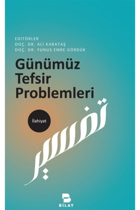 Günümüz Tefsir Problemleri - Ali Karataş 9786058127296 ürün görseli 1