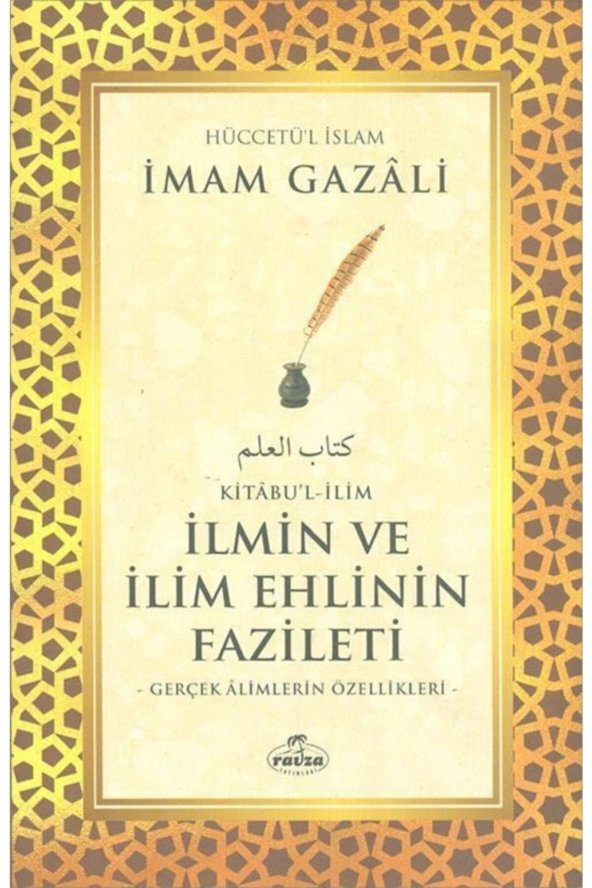 Ilmin Ve Ilim Ehlinin Fazileti - Imam Gazali - ürün görseli 1