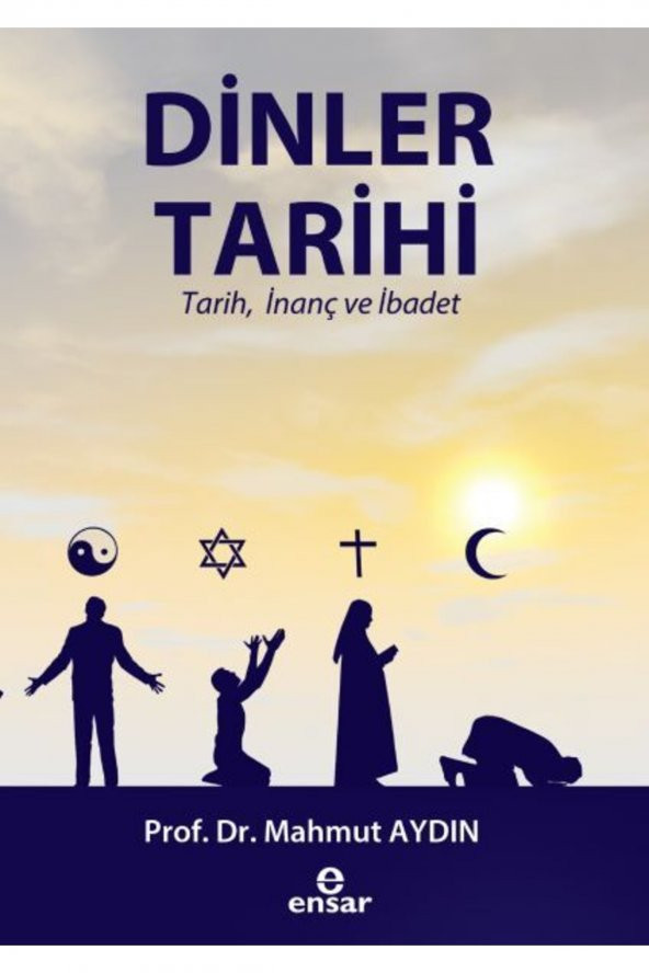 Dinler Tarihi Tarih Inanç ve Ibadet Mahmut Aydın ürün görseli 1