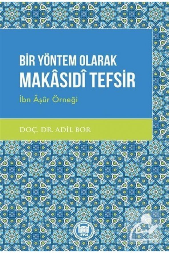 Bir Yöntem Olarak Makasıdî Tefsir & Ibn Âşûr Örneği ürün görseli 1