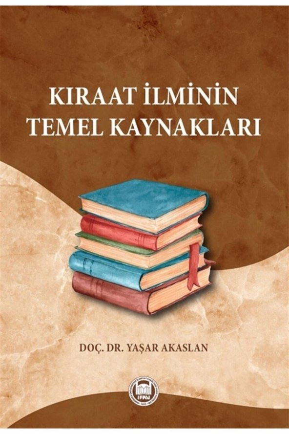 Kıraat Ilminin Temel Kaynakları - Yaşar Akaslan 9789755485614 ürün görseli 1