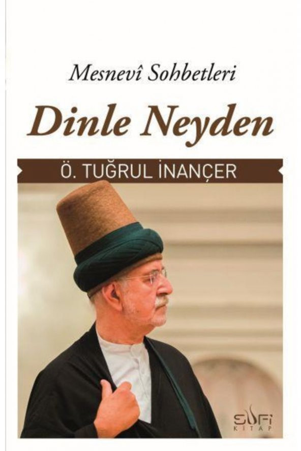 Dinle Neyden - Ö. Tuğrul Inançer ürün görseli 1