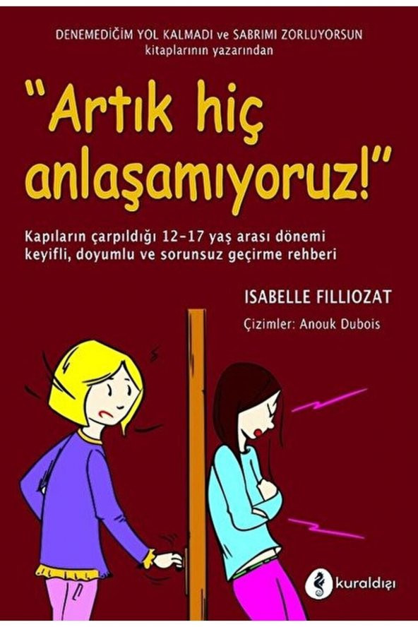 Artık Hiç Anlaşamıyoruz!  Isabelle Filliozat   9789752754065 ürün görseli 1