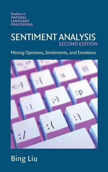 Sentiment Analysis: Mining Opinions, Sentiments, and Emotions 2nd Edition Bing Liu ürün görseli 1