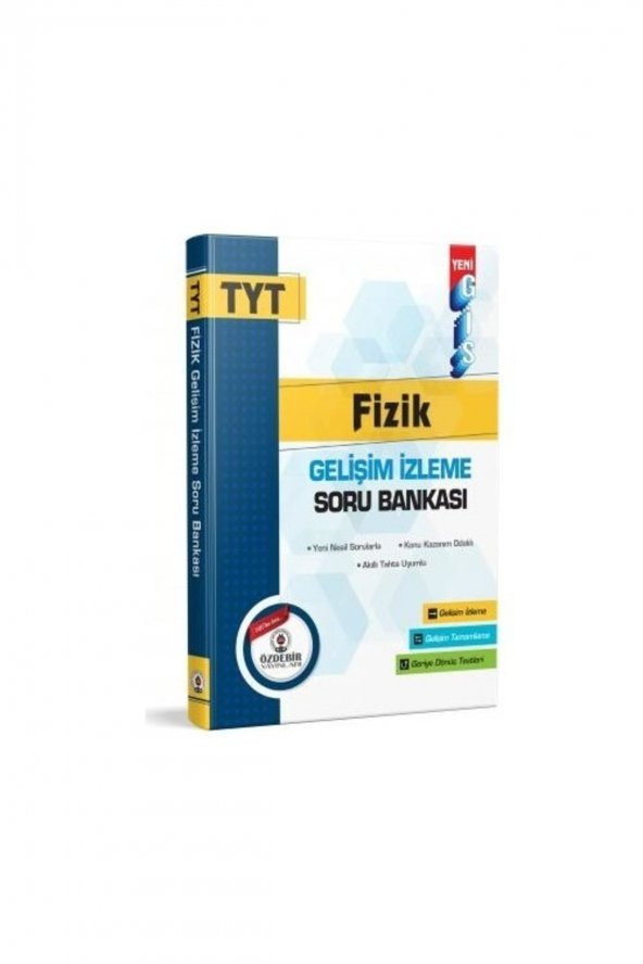 Özdebir Yayınları Tyt Fizik Gelişim Izleme Soru Bankası Kitabı ürün görseli 1