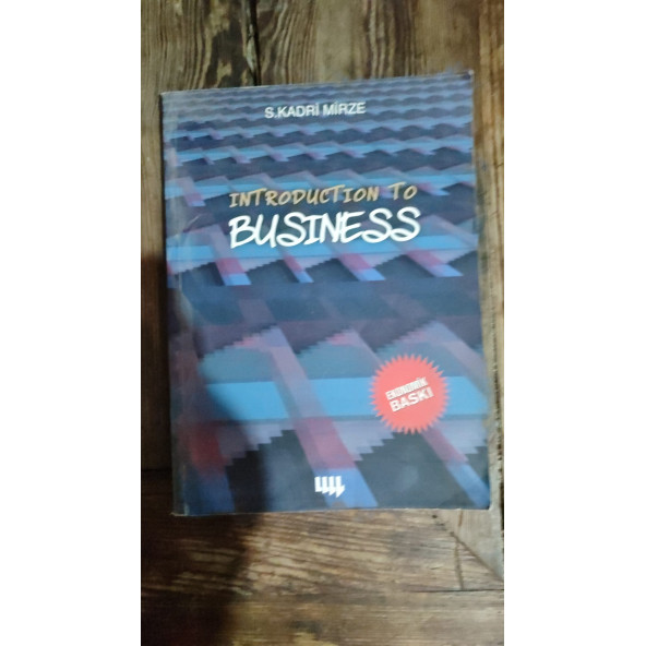 INTRODUCTION TO BUSINESS ...  S. KADRİ MİRZE ürün görseli 1