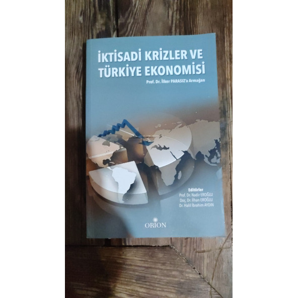 İKTİSADİ KRİZLER VE TÜRKİYE EKONOMİSİ .. NADİR EROĞLU ürün görseli 1