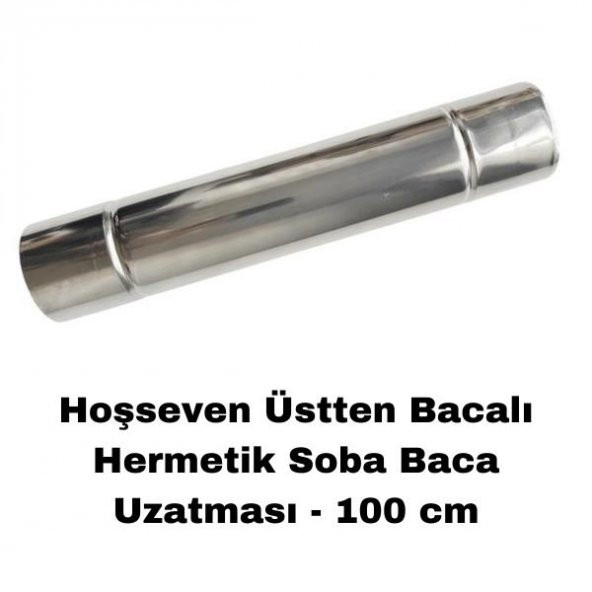 Hoşseven HDU-10 Üstten Bacalı Hermetik Soba Baca Uzatması - 100 cm ürün görseli 1