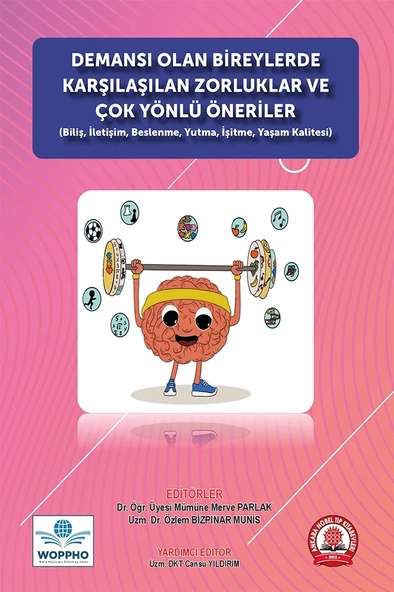 Demansı Olan Bireylerde Karşılaşılan Zorluklar ve Çok Yönlü Öneriler ürün görseli 1