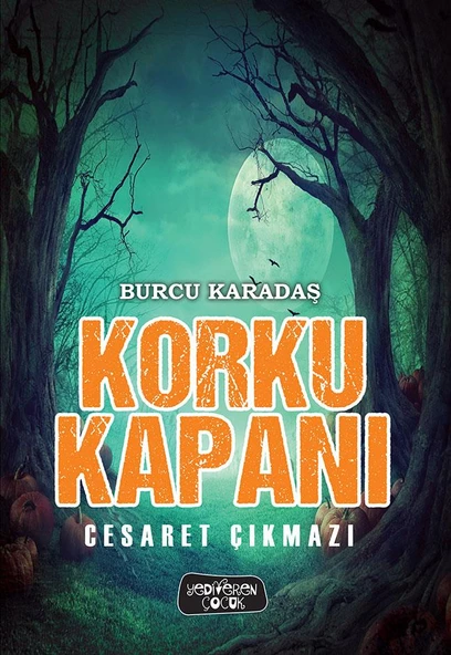 Korku Kapanı – Cesaret Çıkmazı/Karton Kapak ürün görseli 1
