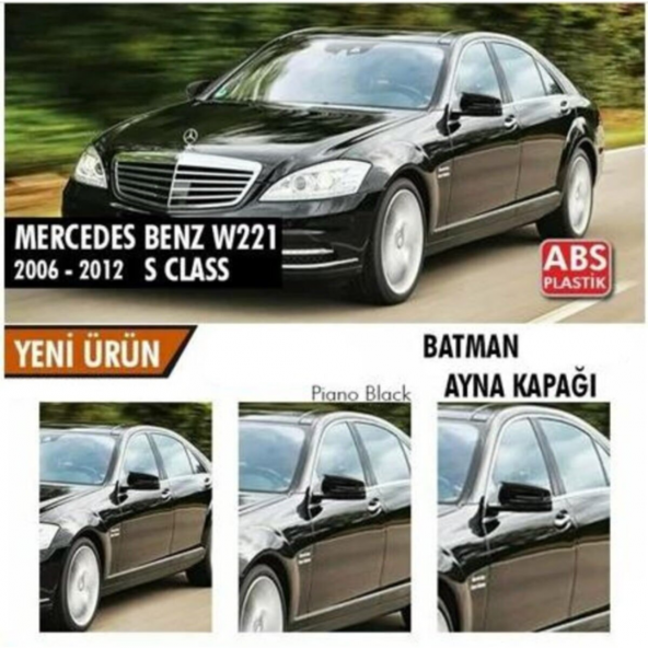 Mercedes Benz W221 2010-2013 Batman Yarasa Ayna Kapağı Piano Black Abs Plastik ürün görseli 1