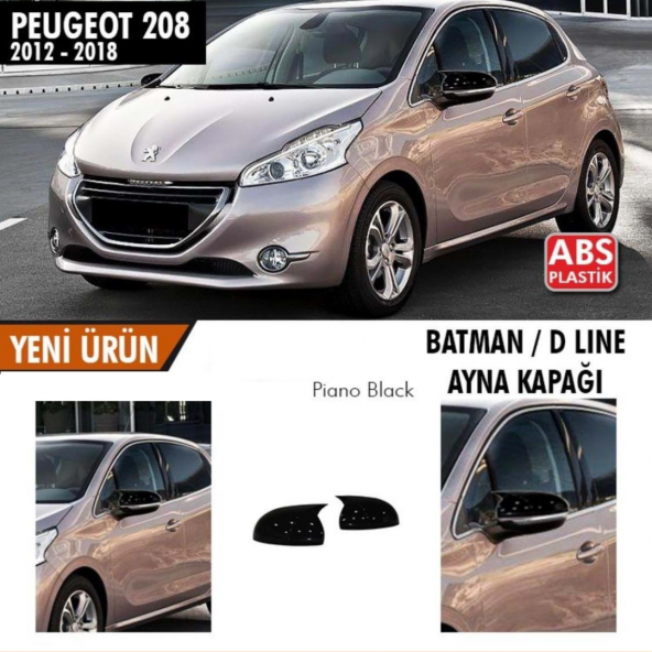 Peugeot 208 2012-2018 Uyumlu Batman Yarasa Ayna Kapağı Piano Black Abs Plastik ürün görseli 1