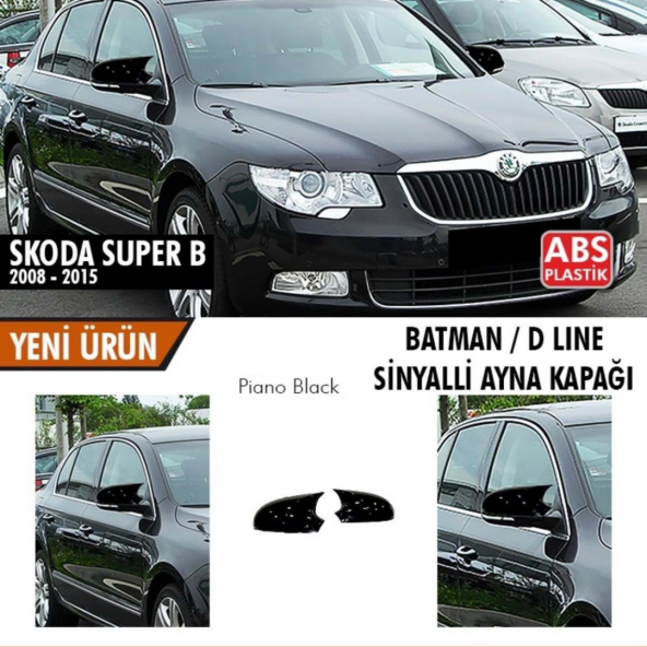 Skoda Superb B6 Sinyalli 2008-2015 Batman Yarasa Ayna Kapağı Piano Black Abs Plastik ürün görseli 1