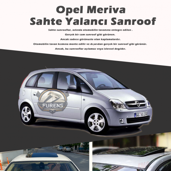 Opel Meriva Parlak Siyah Yalancı Çakma Sahte Sunroof ürün görseli 1
