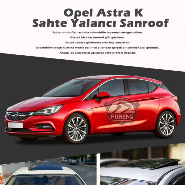 Opel Astra K Parlak Siyah Yalancı Çakma Sahte Sunroof ürün görseli 1
