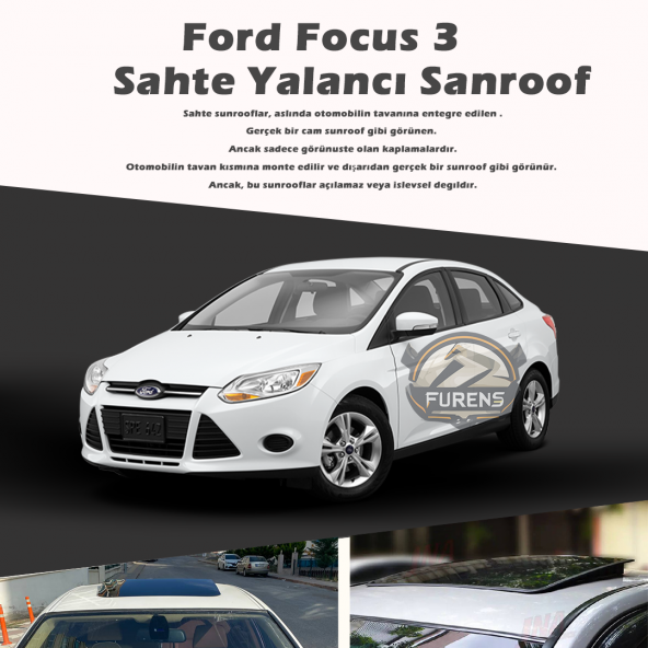 Ford Focus 3 Parlak Siyah Yalancı Çakma Sahte Sunroof ürün görseli 1