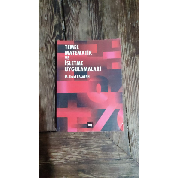 Temel Matematik ve İşletme Uygulamaları  ..  M. Erdal Balaban ürün görseli 1