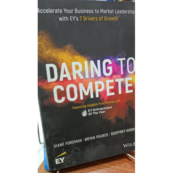Daring to Compete: Accelerate Your Business to Market Leadership with EY's 7 Drivers of Growth Diane Foreman Wiley ürün görseli 1