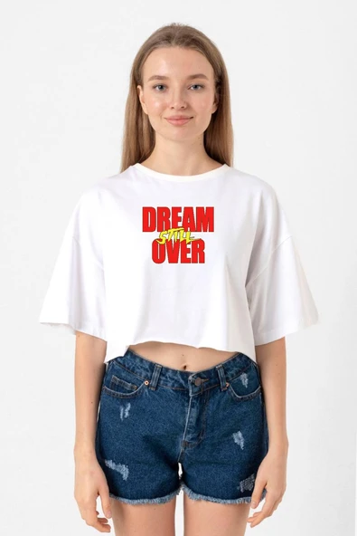 Dream Still Over Beyaz Kadın Crop Tshirt ürün görseli 1