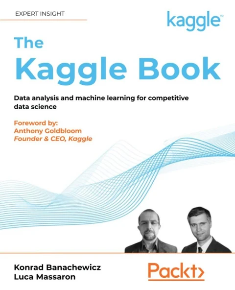 The Kaggle Book: Data analysis and machine learning for competitive data science Konrad Banachewicz ürün görseli 1