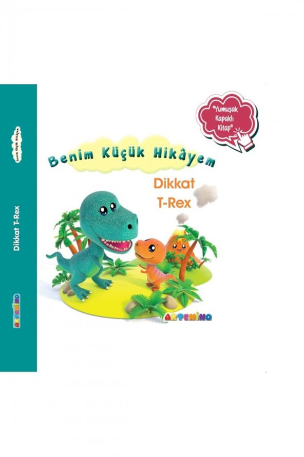 Benim Küçük Hikayem: Dikkat T-Rex / Sünger Kapaklı Bebek Hikâyesi ürün görseli 1