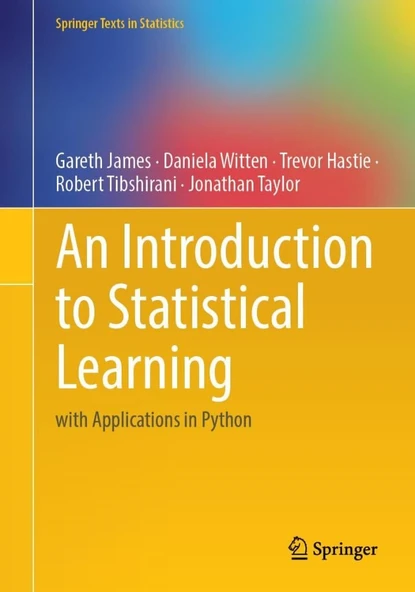 An Introduction to Statistical Learning: with Applications in Python (Springer Texts in Statistics) James Witten ürün görseli 1