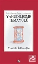Yahudileşme Temayülü - Mustafa Islamoğlu ürün görseli 1