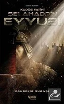 Selahaddin Eyyubi - Kudüs Fatihi - Ebubekir Subaşı ürün görseli 1