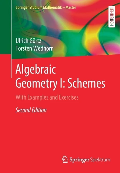 Algebraic Geometry I: Schemes: With Examples and Exercises Ulrich Görtz ürün görseli 1