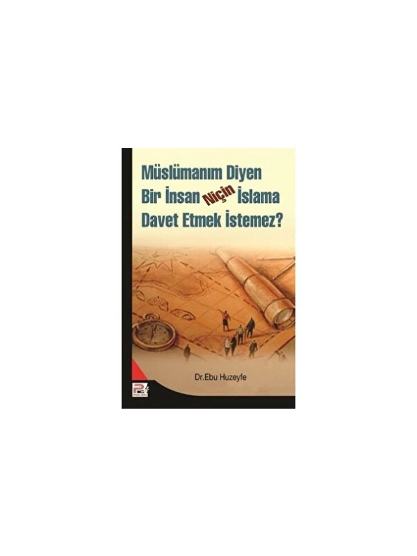 Müslümanım Diyen Bir Insan Niçin Islama Davet Etmek Istemez? ürün görseli 1